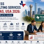 Business Consulting Services in Texas USA 2026: The Complete Guide